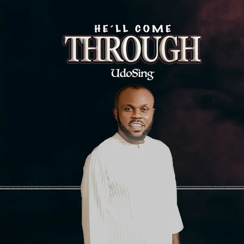 He'll Come Through