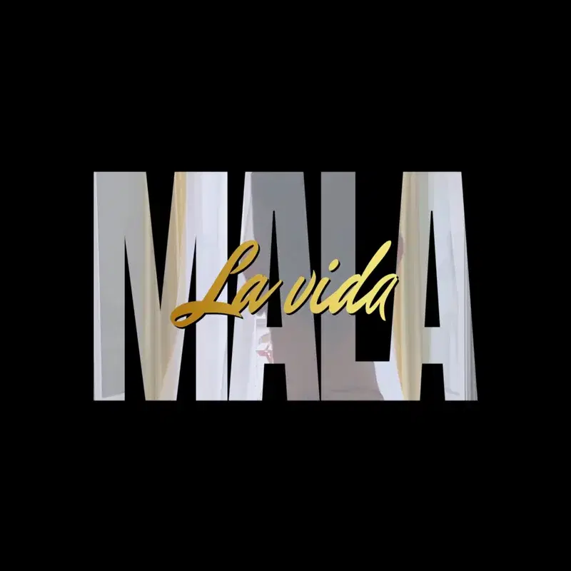 La Vida Mala