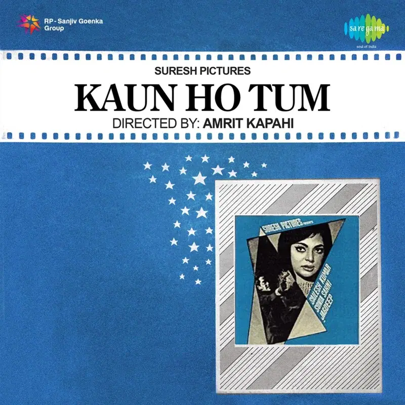 Kaun Ho Tum (Original Motion Picture Soundtrack)