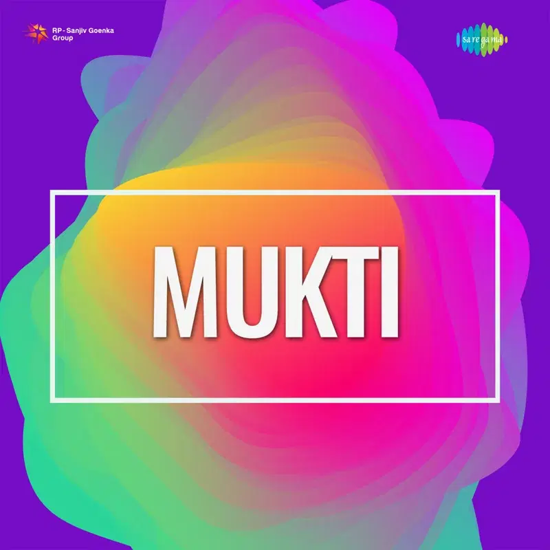 Mukti (Original Motion Picture Soundtrack)