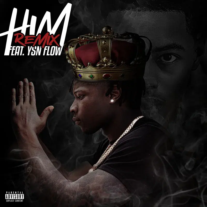 HIM (feat. YSN Flow)