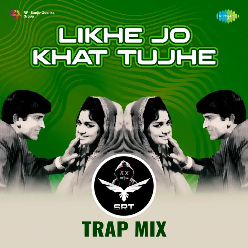 Likhe Jo Khat Tujhe (Srt Trap Mix) - Single
