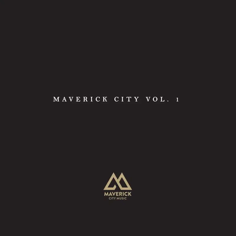 Maverick City, Vol. 1