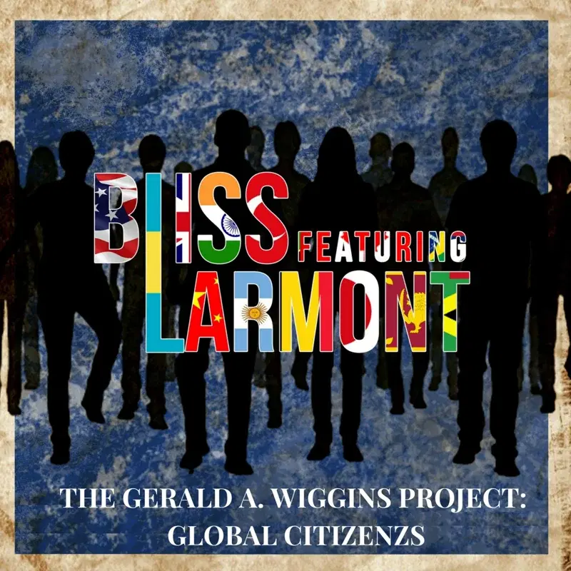 Bliss: The Movement, Pt. 2 (Global Citizenzs)