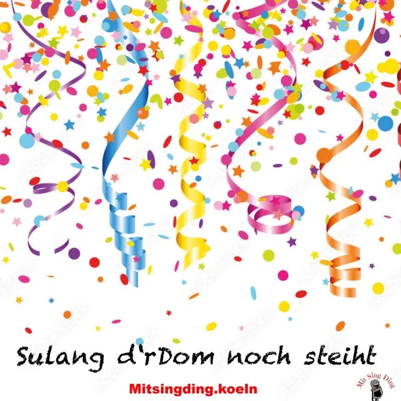 Sulang d'r Dom noch steiht