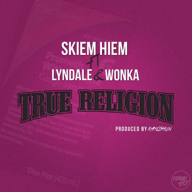 True Religion (feat. Lyndale & Wonka)