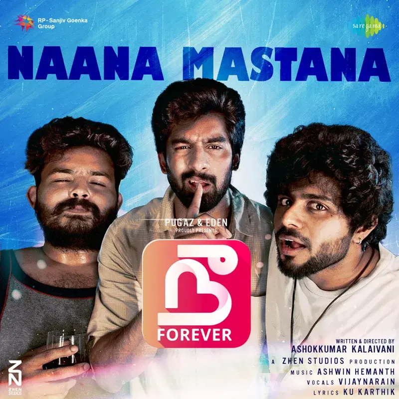 Naana Mastana (From "Nee Forever")