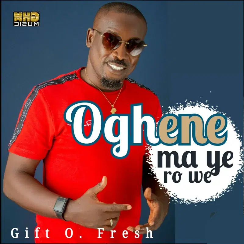 Oghene ma ye ro we
