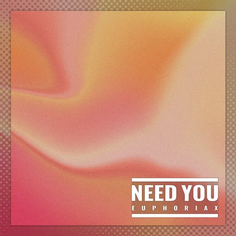 Need You