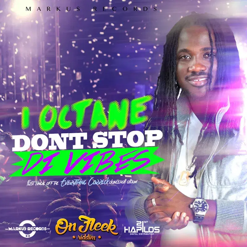 Dont Stop Di Vibes (On Fleek Riddim)