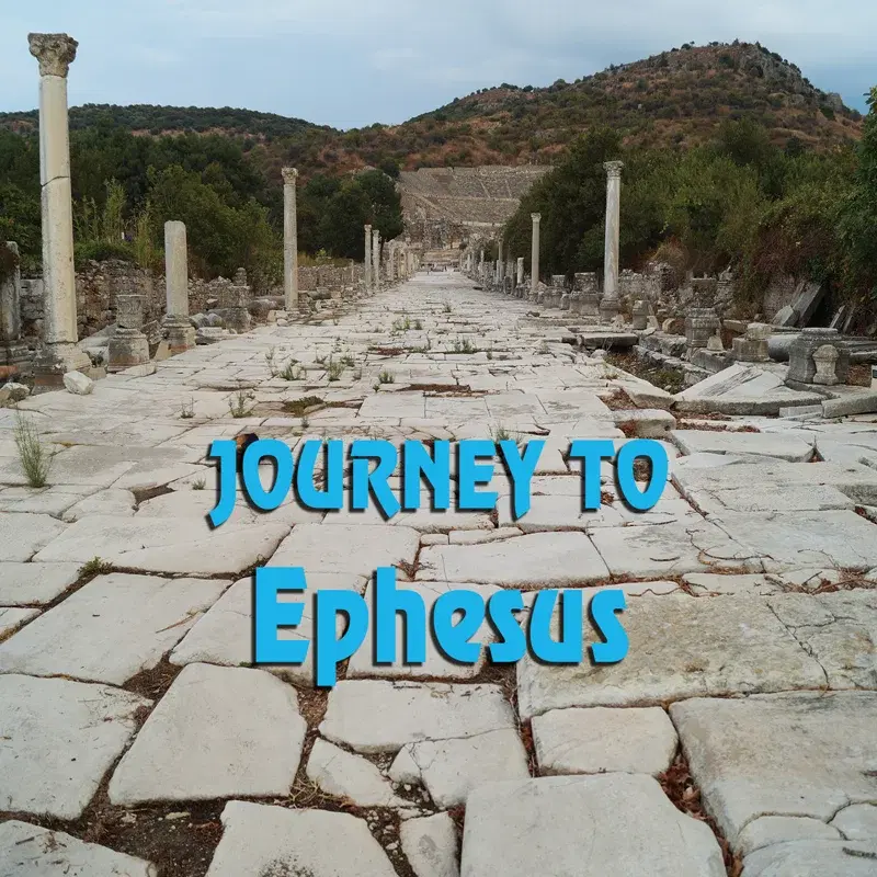 Journey to Ephesus