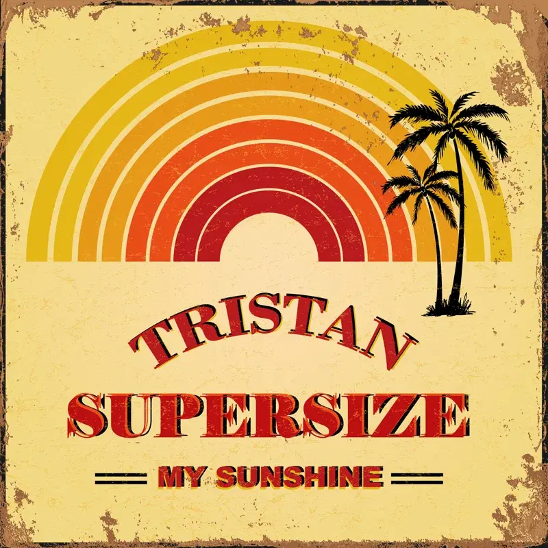 Supersize My Sunshine