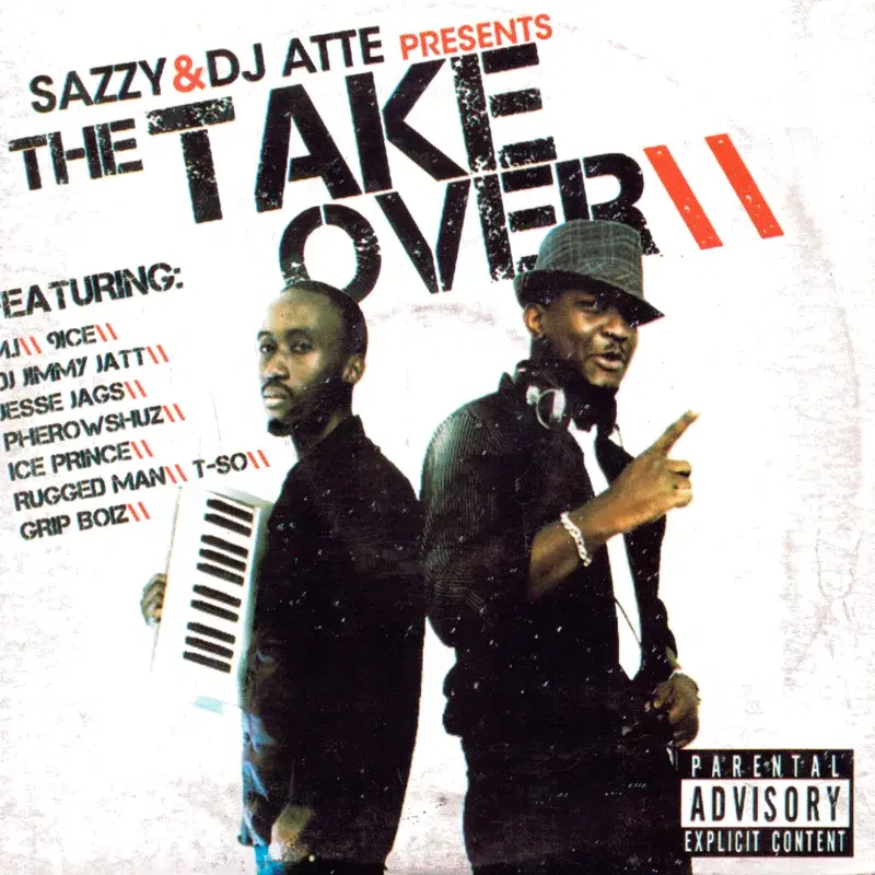 Sazzy & DJ Atte Presents The Take Over