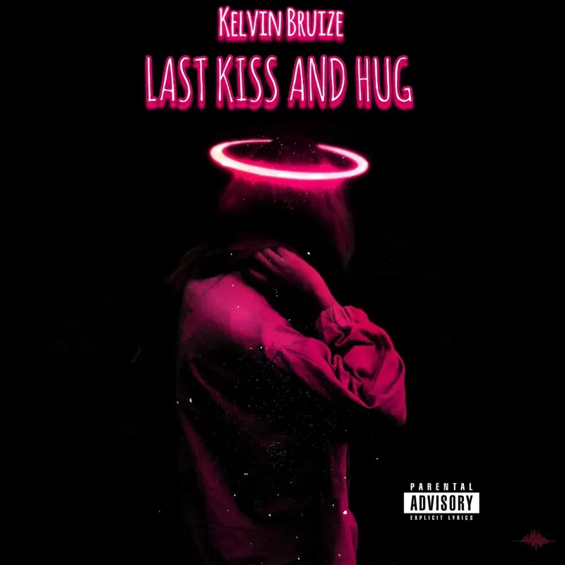 Last Kiss and Hug