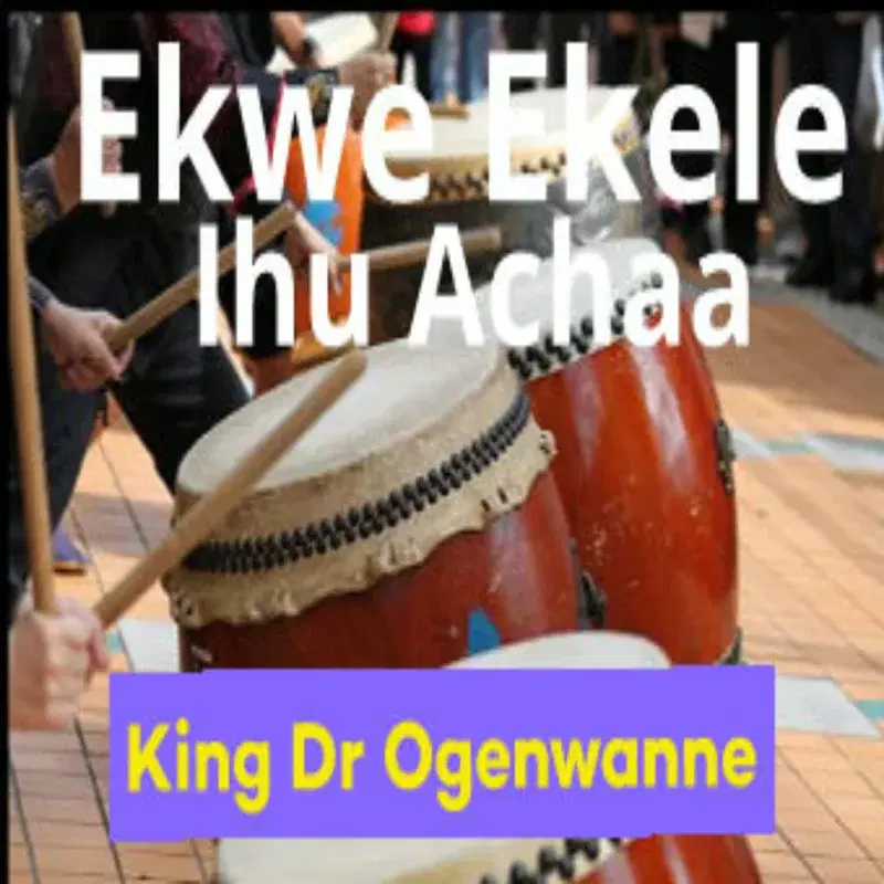 Ekwe Ekele Ihu Achaa