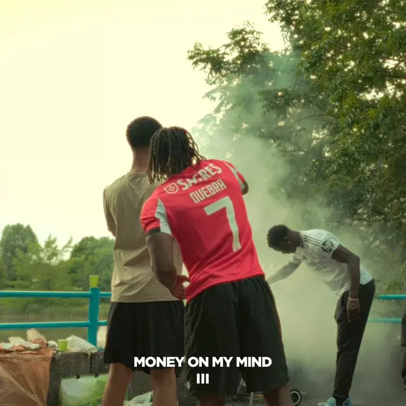 Money On My Mind, Pt.3