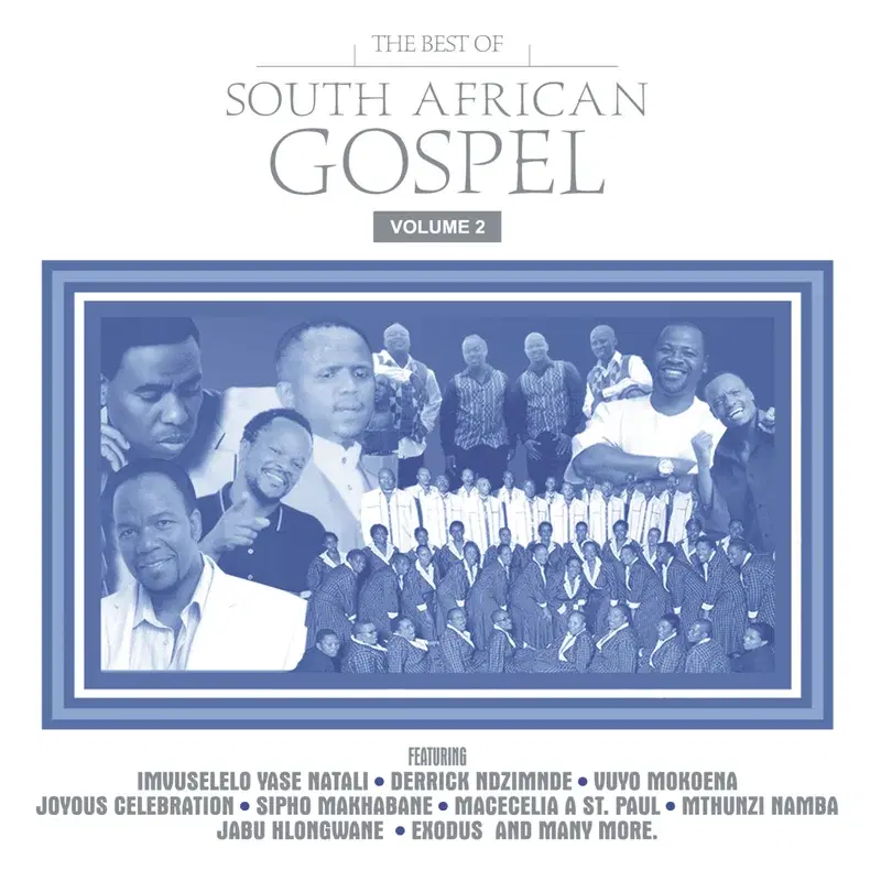 The Best Of South African Gospel Vol. 2