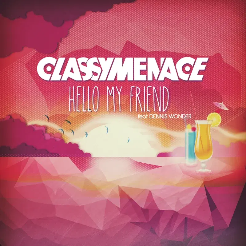 Hello My Friend (Radio Edit)
