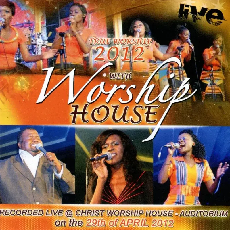 True Worship 2012: Live at Christ Worship House