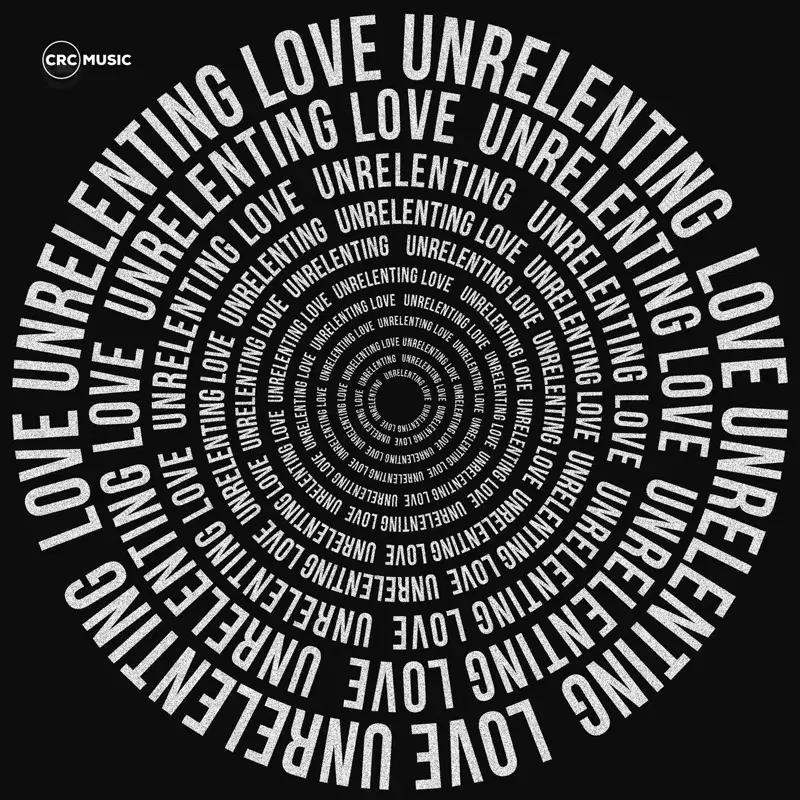 Unrelenting Love