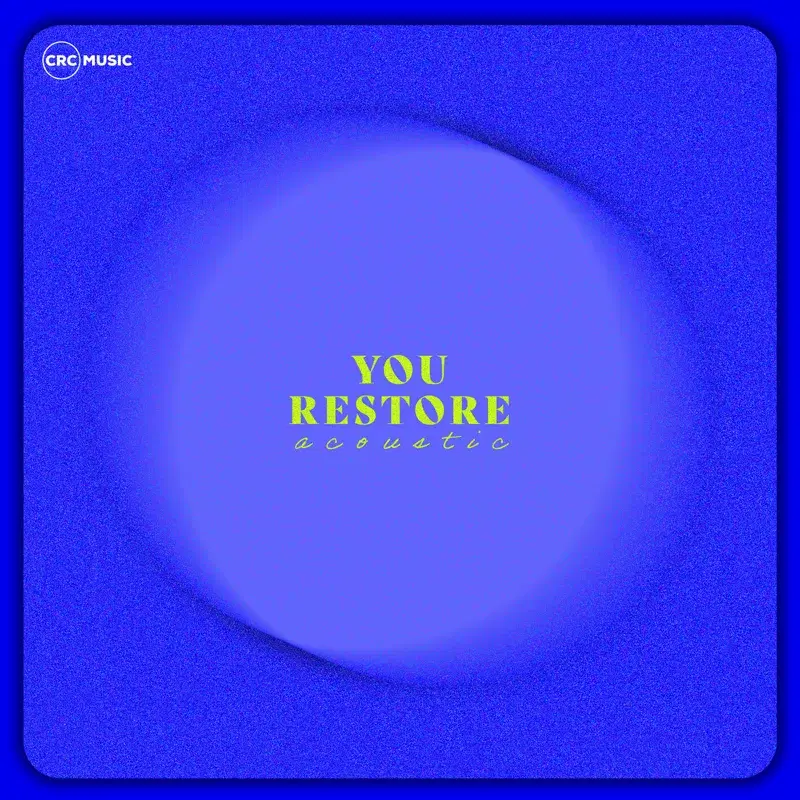 You Restore (Acoustic)