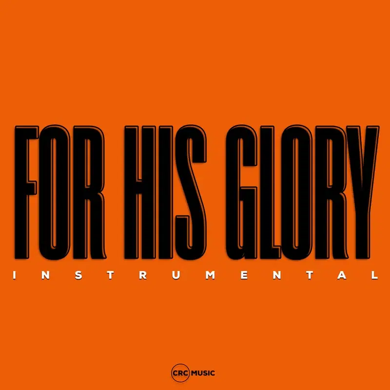 For His Glory (Instrumental)