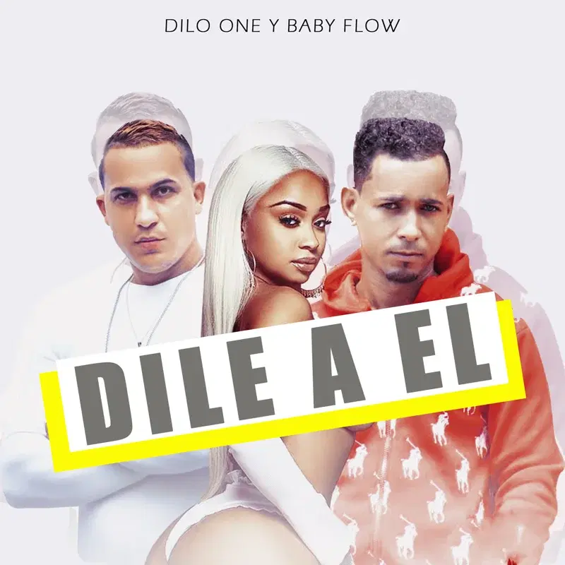 Dile a El
