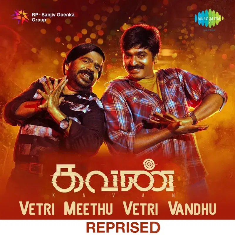 Vetri Meethu Vetri Vandhu (From "Kavan") - Single