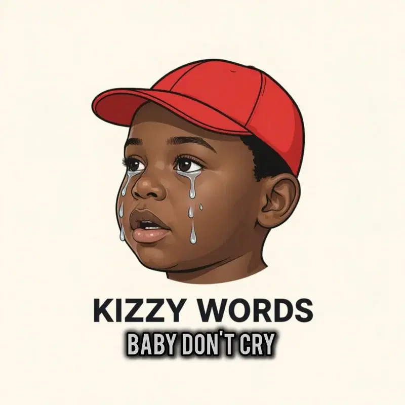 BABY DON'T CRY