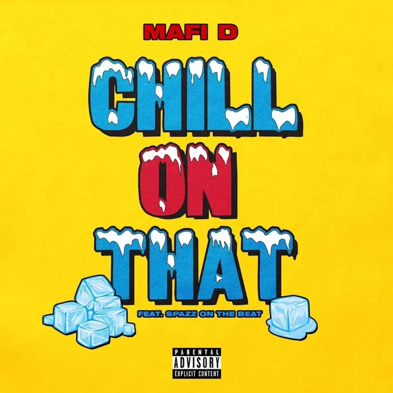Chill On That