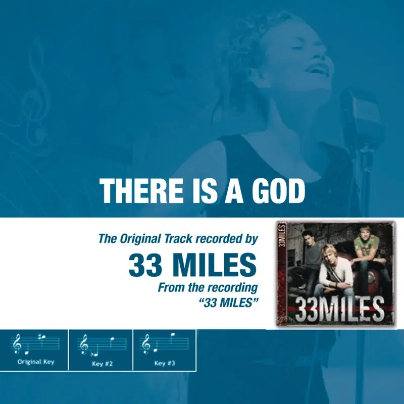 There Is a God (The Original Accompaniment Track as Performed by 33miles)