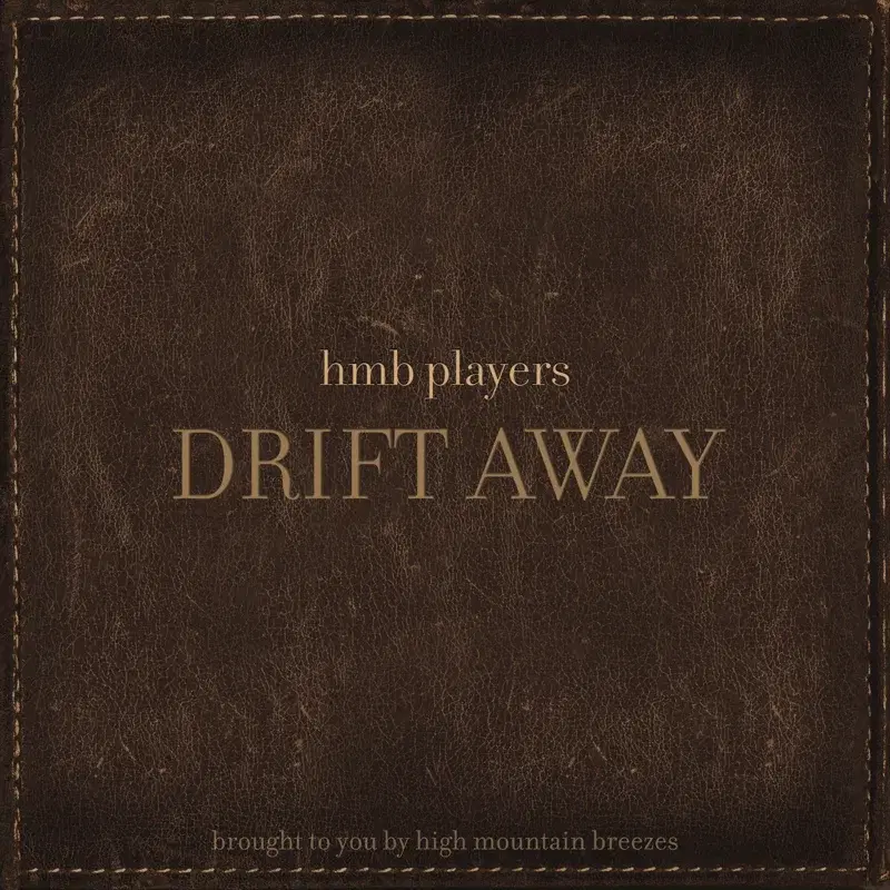 Drift Away