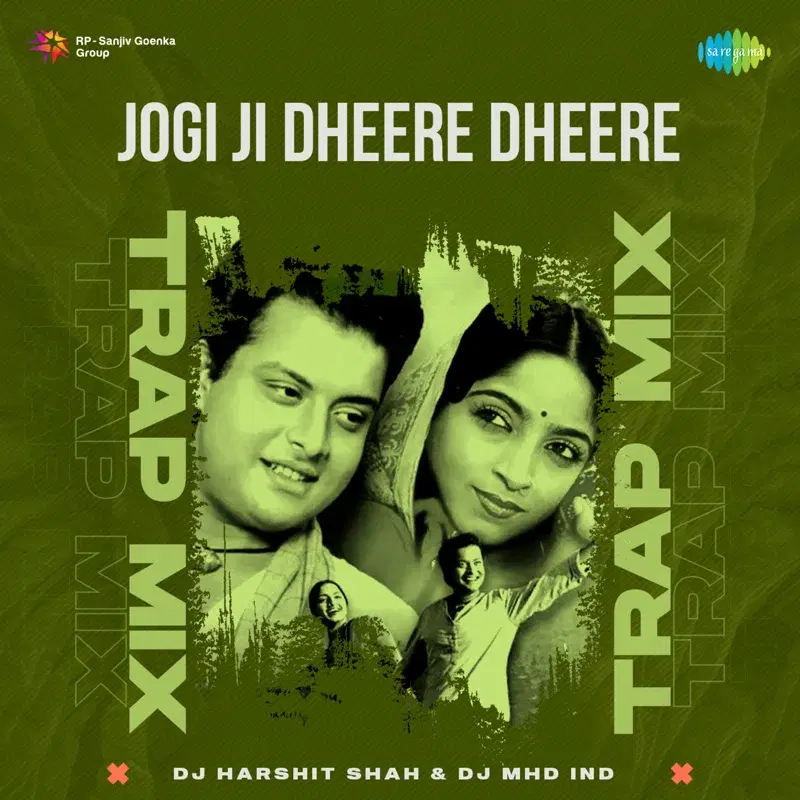 Jogi Ji Dheere Dheere