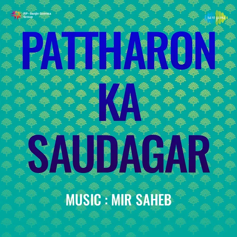 Pattharon Ka Saudagar (Original Motion Picture Soundtrack)