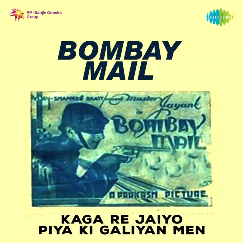 Kaga Re Jaiyo Piya Ki Galiyan Men (From "Bombay Mail") - Single