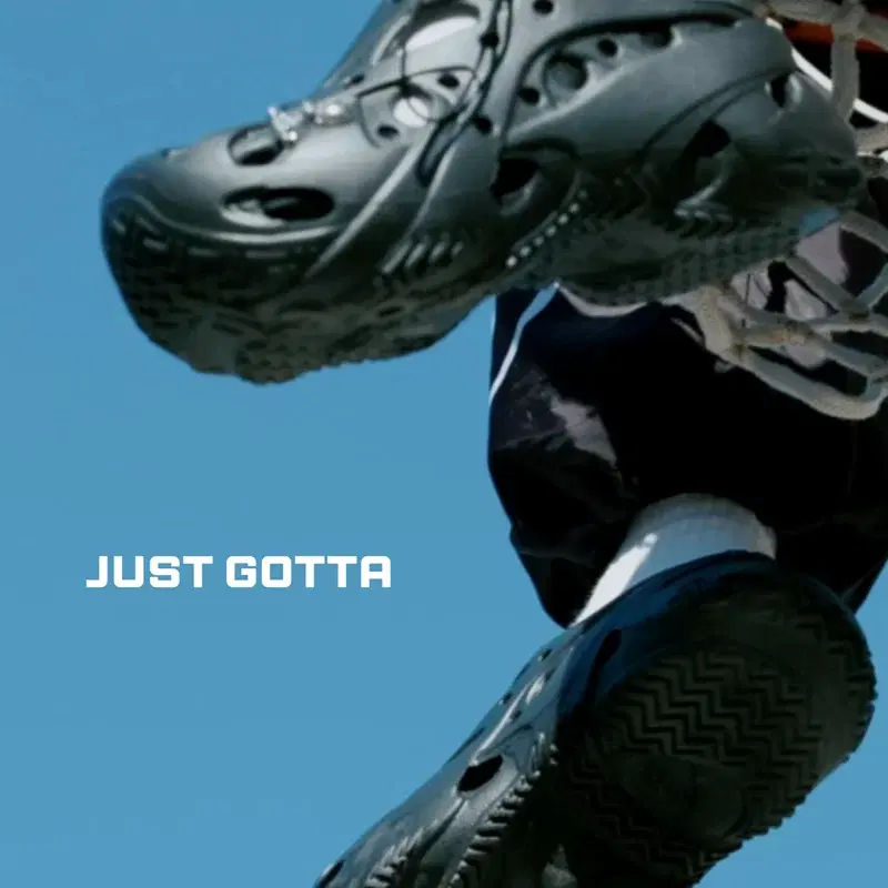 Just Gotta
