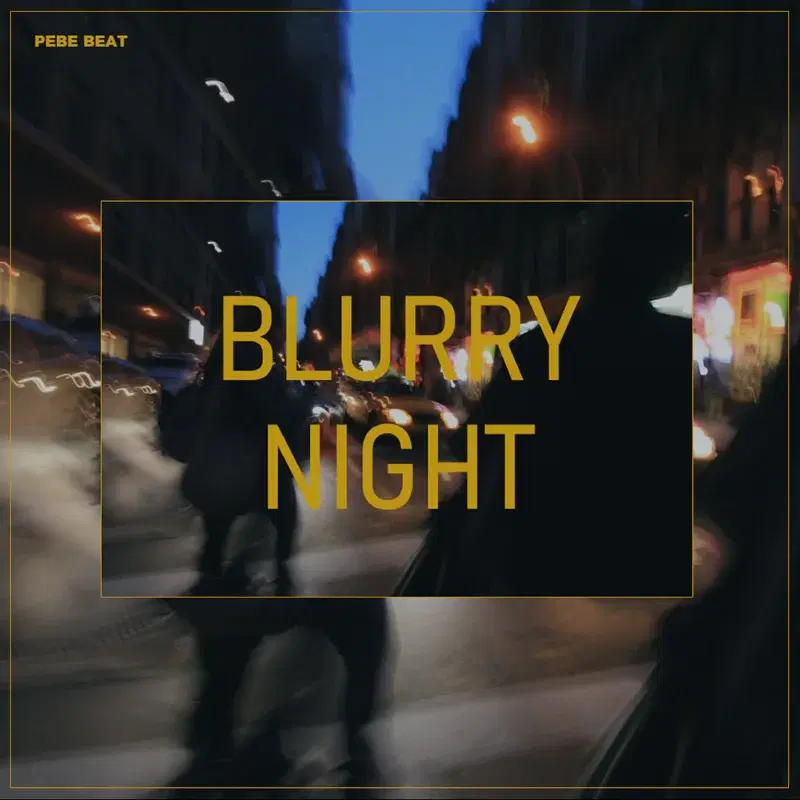 Blurry Night