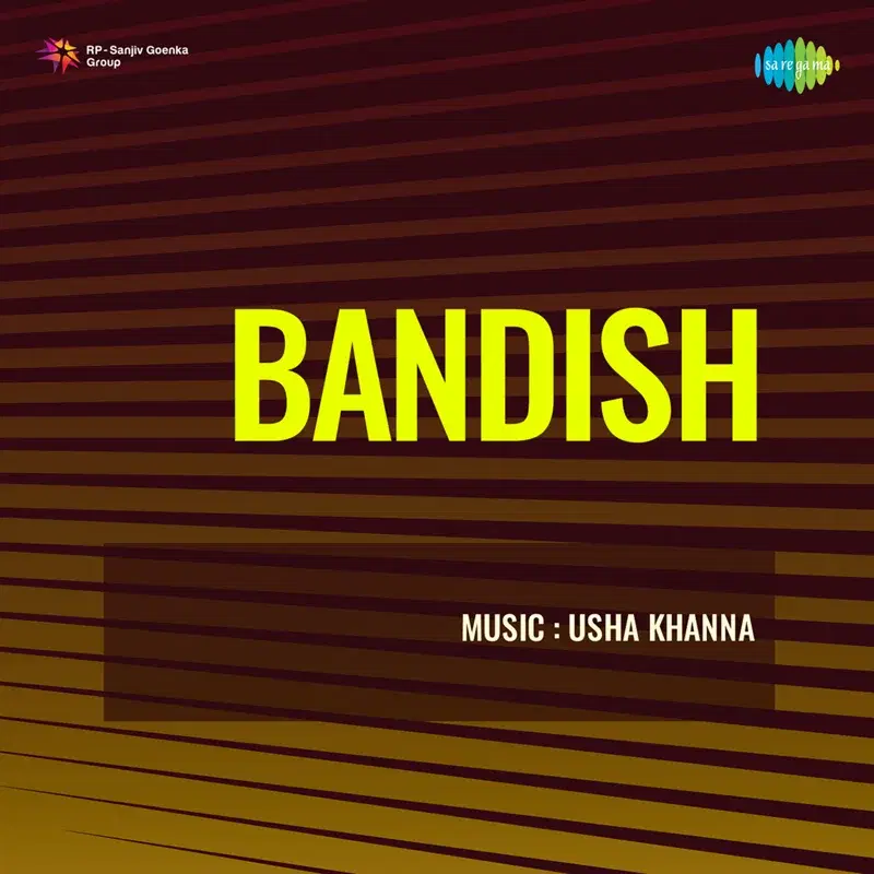 Bandish (Original Motion Picture Soundtrack)