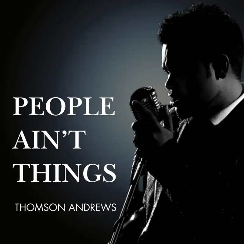 People Ain't Things