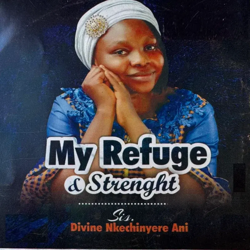 My Refuge & Strenght