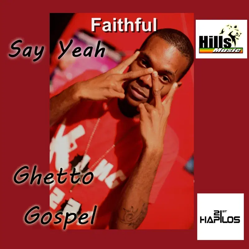 Say Yeah (Ghetto Gospel) - Single