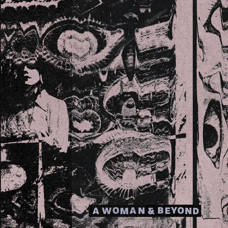 A Woman and Beyond