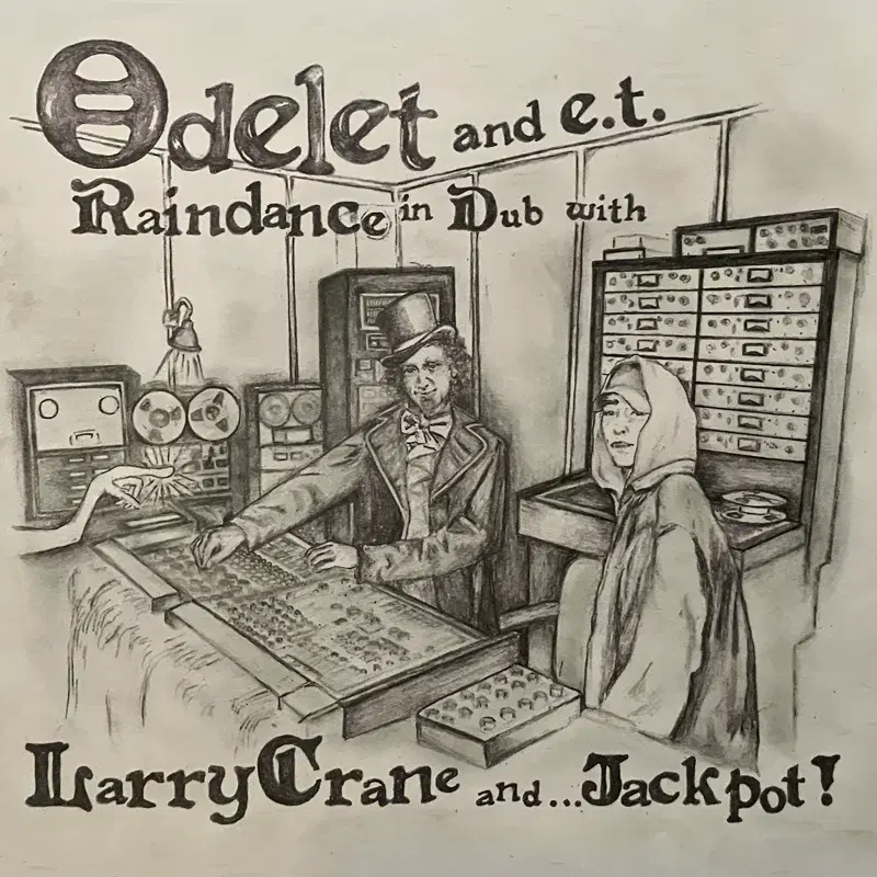 Raindance in Dub with Larry Crane and Jackpot