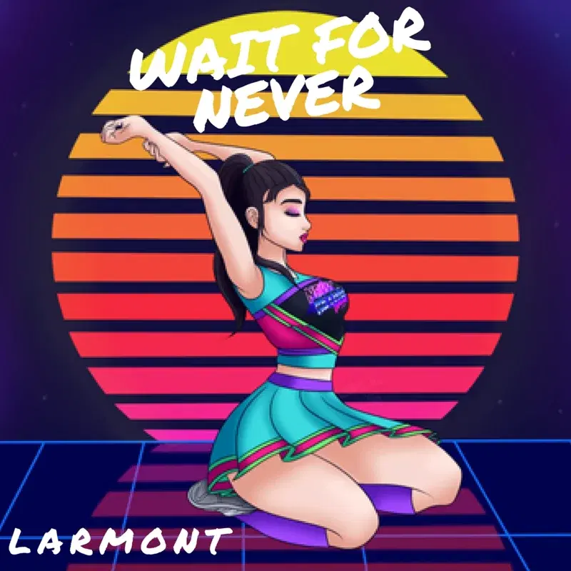 Wait for Never