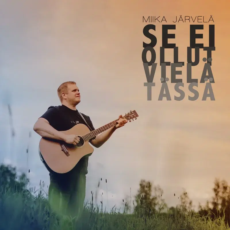 Se ei ollut vielä tässä