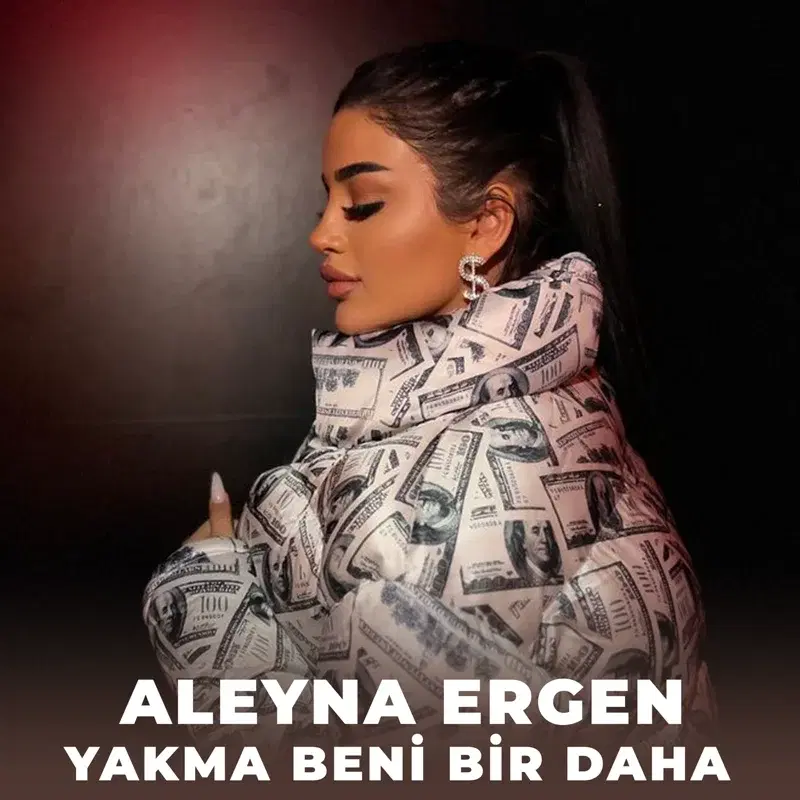 Yakma Beni Bir Daha