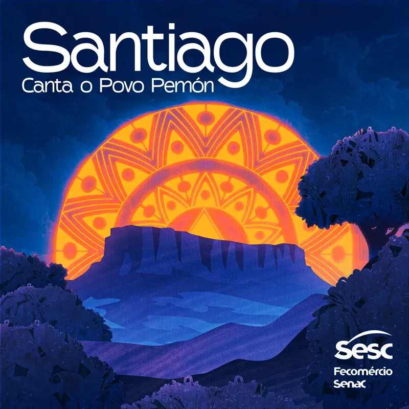Santiago Canta o Povo Pemón