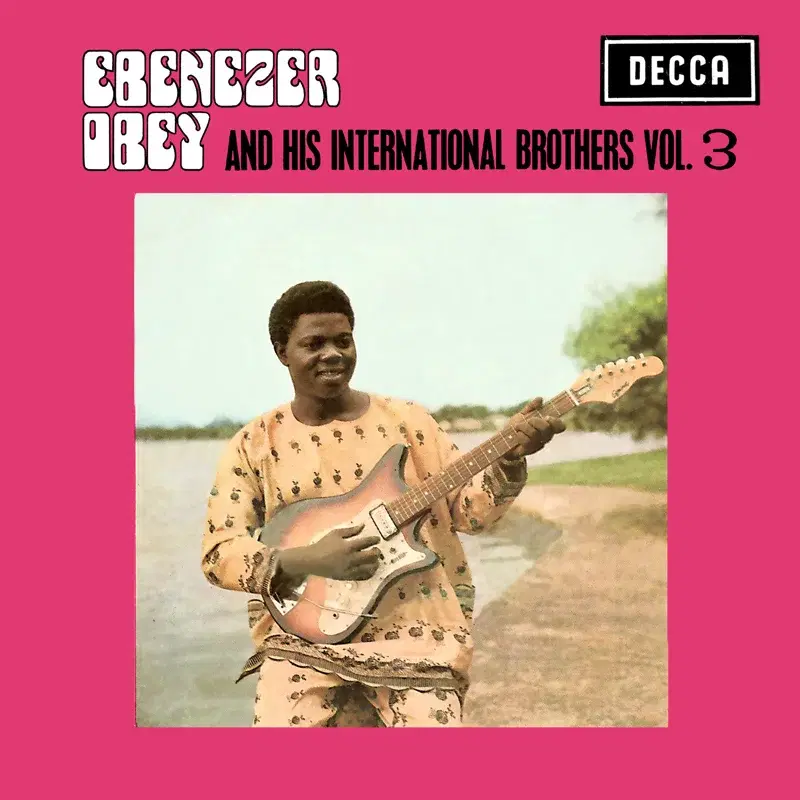 Ebenezer Obey and His International Brothers, Vol. 3