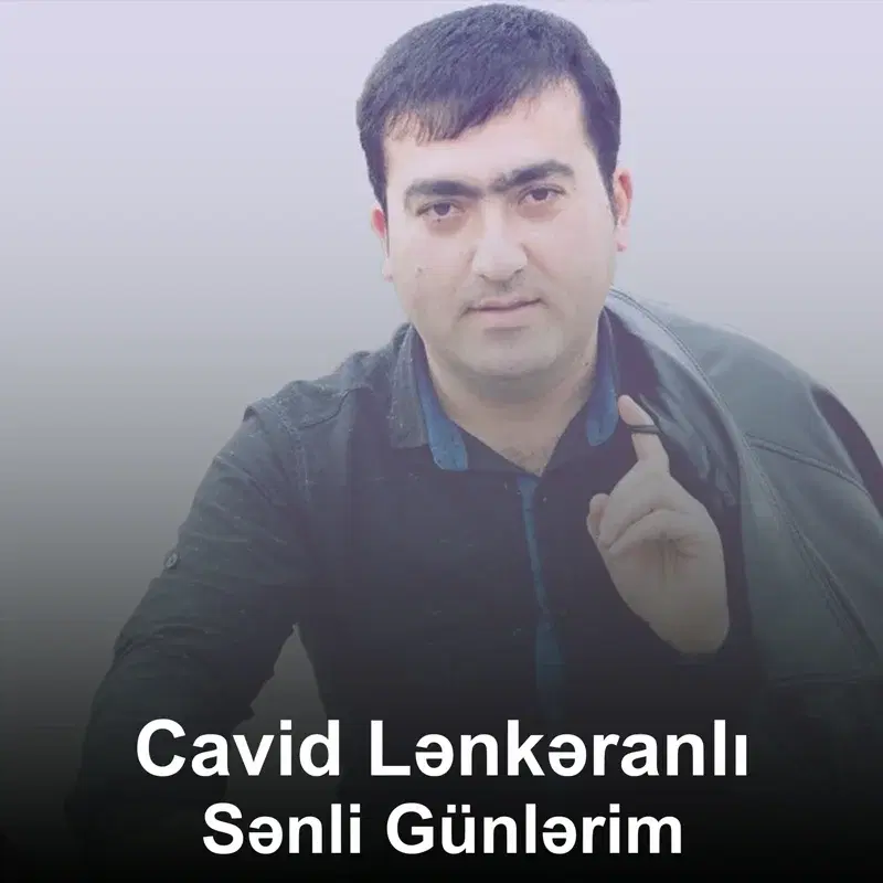 Sənli Günlərim