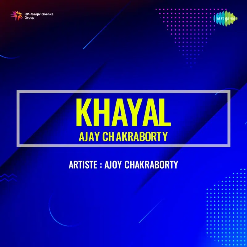 Khayal - Ajay Chakraborty